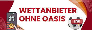 Sportwetten ohne Oasis - Deine Chancen ohne Einschränkungen